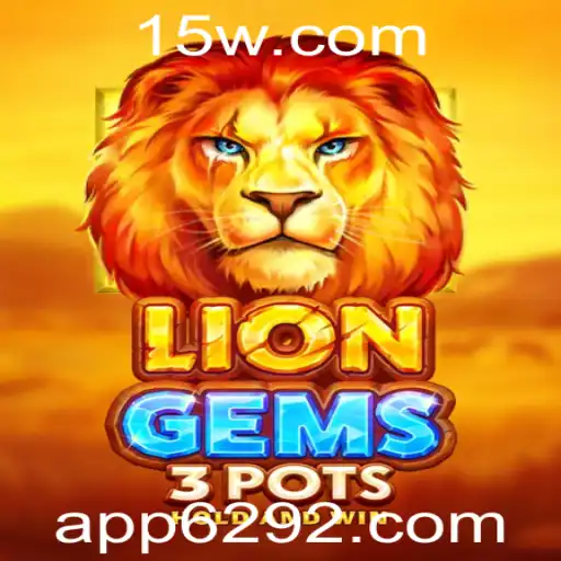 Descubra o Fascinante Mundo de LionGems3pots